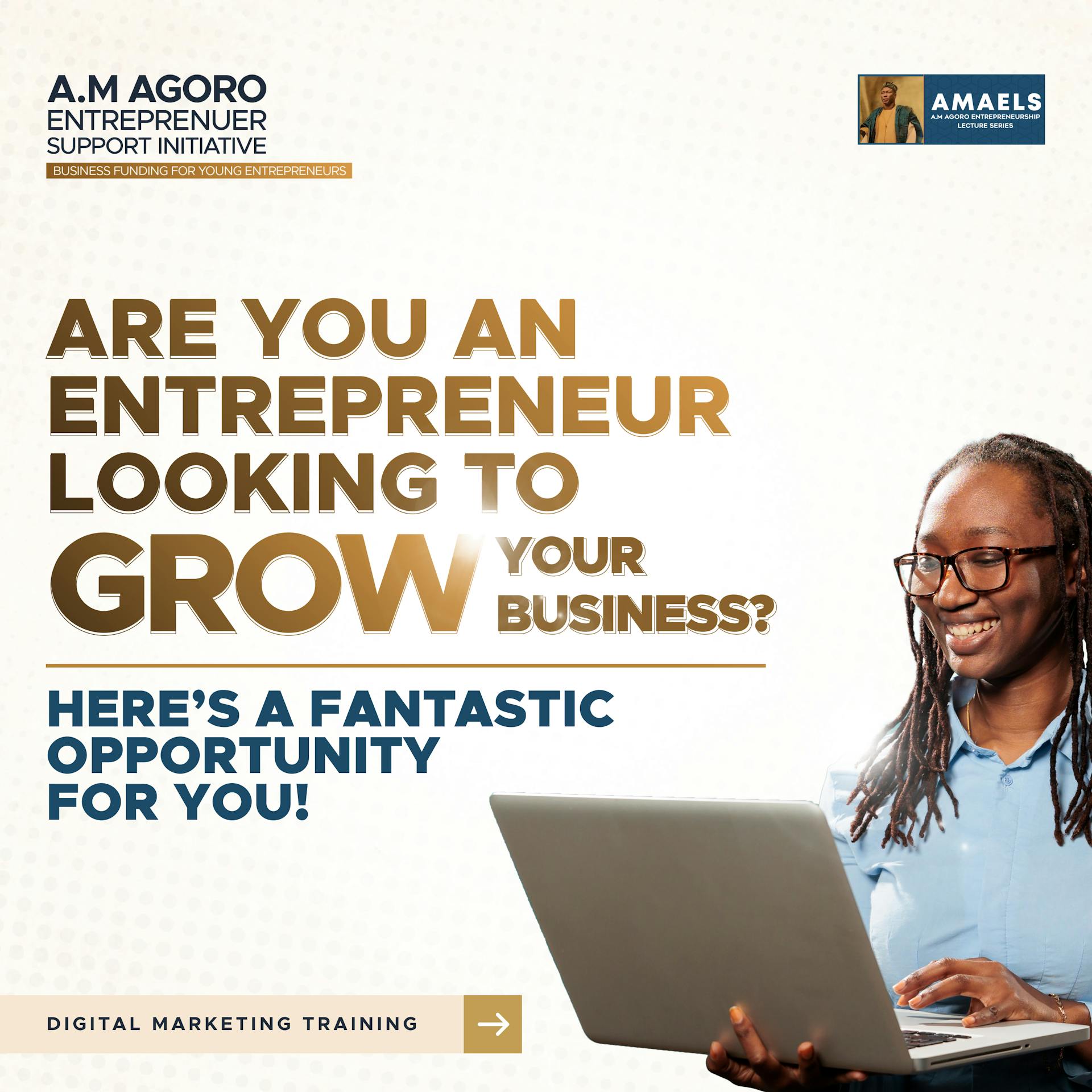 AM Agoro Entrepreneurship Support Initiative - Digital Marketing
